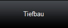 Tiefbau